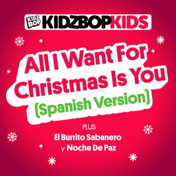 KIDZ BOP Kids All I Want For Christmas Is You - Spanish Version