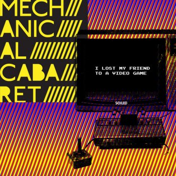 Mechanical Cabaret Sex, Violence & Death