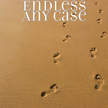 Endless Any Case