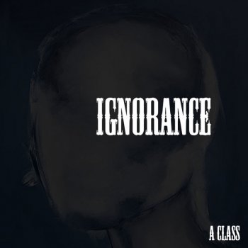 A Class Ignorance