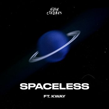 Davecreates SPACELESS (feat. Kway)