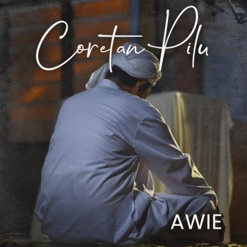 Awie Coretan Pilu