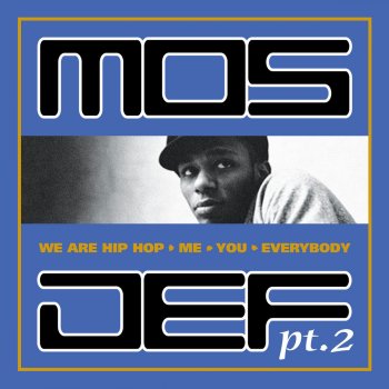 Mos Def One Four Love, Pt. 2
