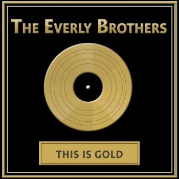 The Everly Brothers All I Have to Do Is Dream (Original Mix)