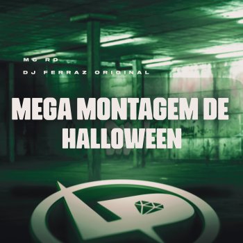 Mc Rd, Mc Magrinho & Dj Rodrigues SP Mega Montagem de Halloween