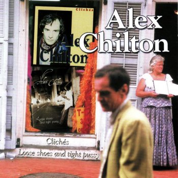 Alex Chilton Funny (But I Still Love You)