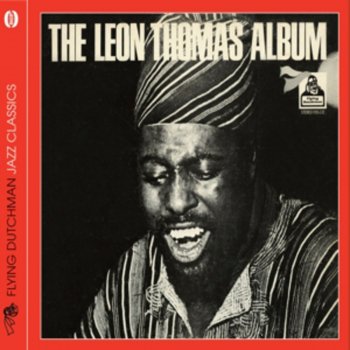 Leon Thomas Pharoah's Tune (The Journey)