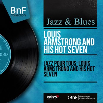 Louis Armstrong & His Hot Seven feat. Louis Armstrong Melancholy Blues