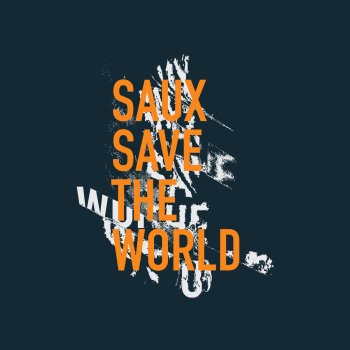 Saux Save the World