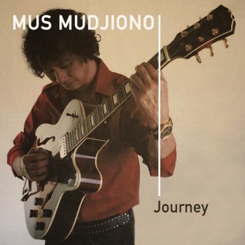 Mus Mujiono Mana Buktinya (Journey)