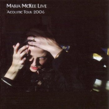 Maria McKee Don't Toss Us Away (Live)