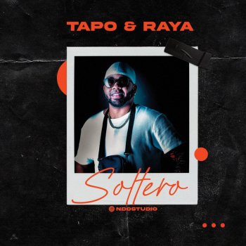 Tapo & Raya Soltero (Radio Edit)