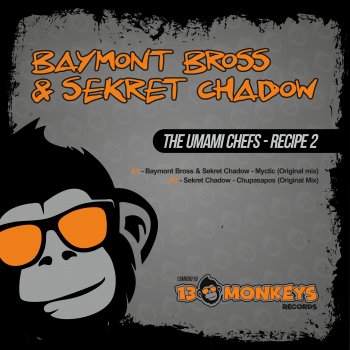 Baymont Bross feat. Sekret Chadow Mystic