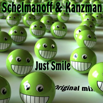Schelmanoff feat. Kanzman Just Smile