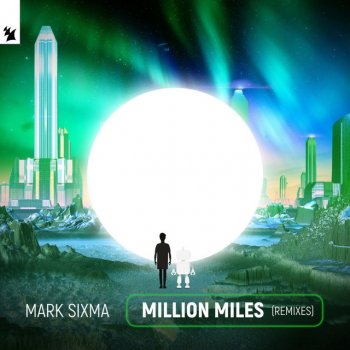 Mark Sixma feat. Kaidro Million Miles - Kaidro Extended Remix