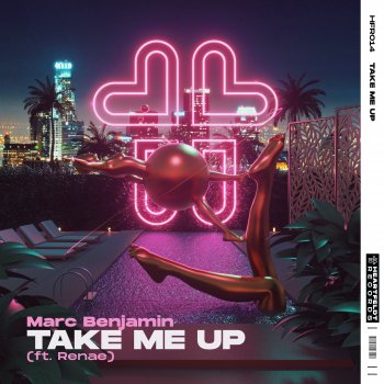 Marc Benjamin feat. Renae Take Me Up (feat. Renae)