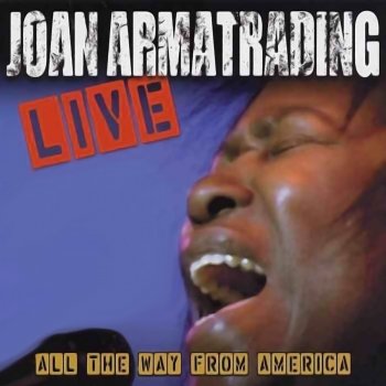 Joan Armatrading Me Myself I (Live)
