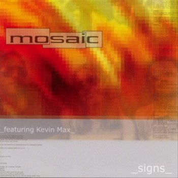 Mosaic Have You Heard