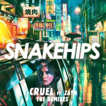 Snakehips, ZAYN & Jay Pryor Cruel - Jay Pryor Remix