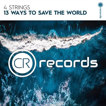 4 Strings 13 Ways to Save the World