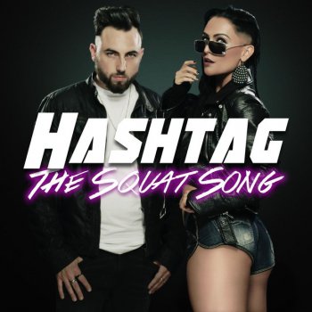 Hashtag The Squat Song