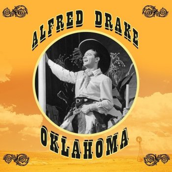 Alfred Drake Oh, What a Beautiful Mornin'