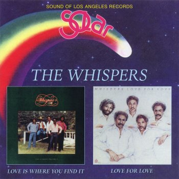The Whispers Love Is Where You Find It