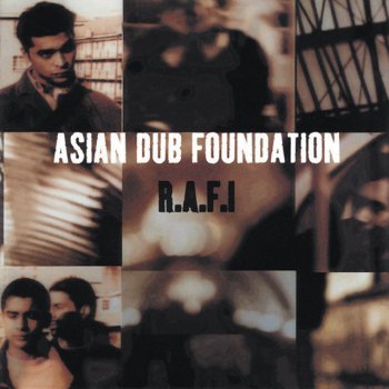 Asian Dub Foundation Real Areas for Investigation