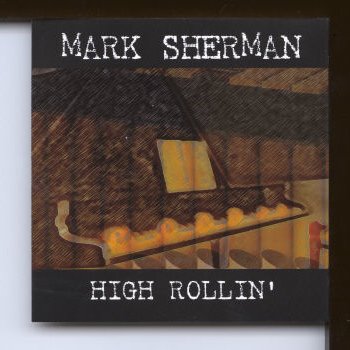 Mark Sherman Living The Dream