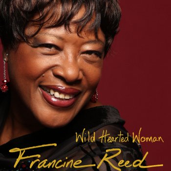 Francine Reed The Less I Love You