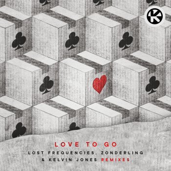 Lost Frequencies feat. Zonderling, Kelvin Jones & Tom Budin Love To Go - Tom Budin Extended Remix