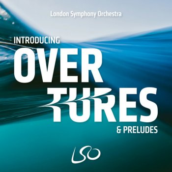 Mikhail Glinka feat. London Symphony Orchestra & Yuri Ahronovitch Ruslan and Lyudmila: Overture