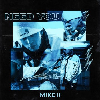 Mike11 Need You