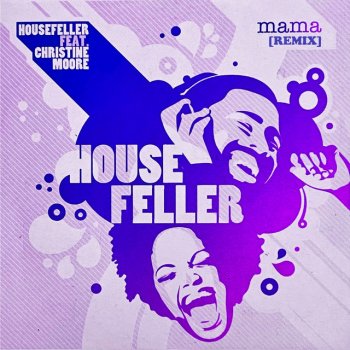 Housefeller Mama (feat. Christine Moore) [Rivaz Live Instrumental]