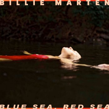 Billie Marten Blue Sea, Red Sea