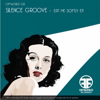 Silence Groove Eat Me Softly