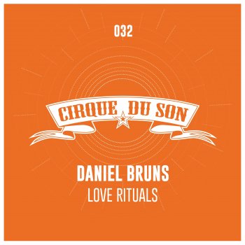 Daniel Bruns Love Rituals