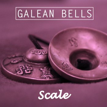 Scale Galean Bells