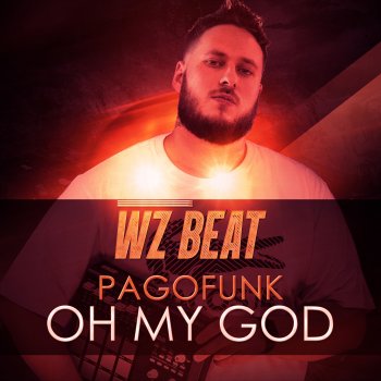 WZ Beat Pagofunk Oh My God