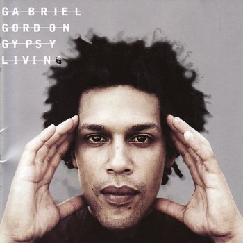 Gabriel Gordon Gypsy Living (Reprise)