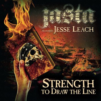 Jasta feat. Jesse Leach Strength to Draw the Line