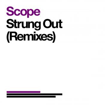 Scope Strung Out (2009 Mix)