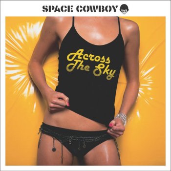 Space Cowboy Love Is the Reason (& skit 02)
