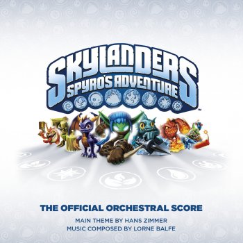 Hans Zimmer feat. Lorne Balfe Skylanders Main Theme