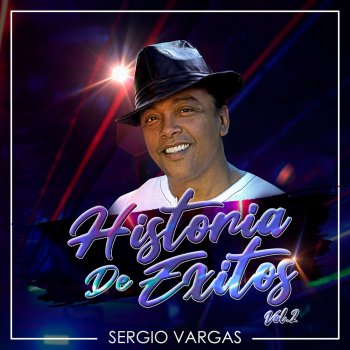 Sergio Vargas La Carta / Lástima de Tanto Amor / Por Ella