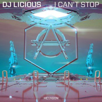 DJ Licious I Can't Stop
