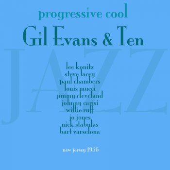 Gil Evans If You Could See Me Now