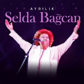 Selda Bağcan feat. Yılmaz Karayalım Ayrılık - Yılmaz Karayalım Remix