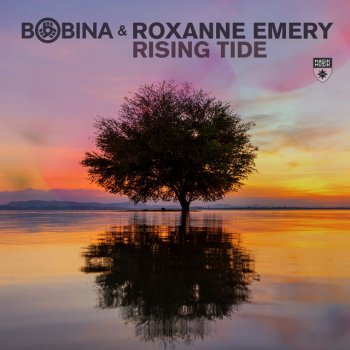 Bobina feat. Roxanne Emery Rising Tide - Extended Mix