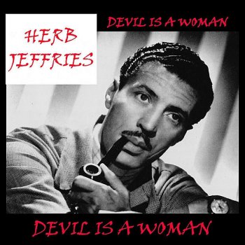 Herb Jeffries Only One Love